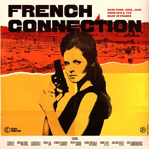 V.A. - French Connection - Rare Funk, Soul, Jazz From 60's & 70's
