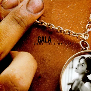 Gala - Come Into My Life-25° Anniversary