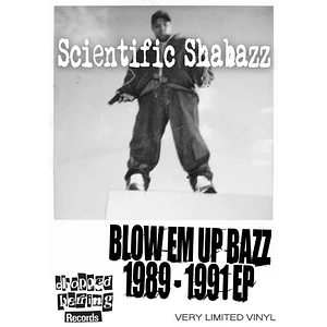 Shabazz The Disciple - Blow Em Up Bazz 1989-1991 Demos EP