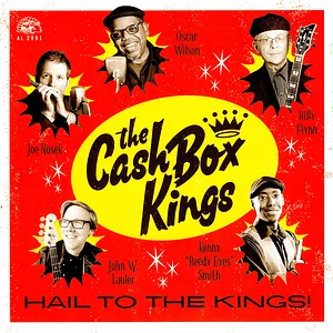 Cash Box Kings - Hail To The Kings!