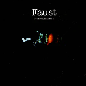Faust - Momentaufnahme Ii