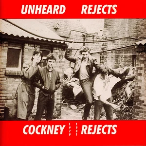 Cockney Rejects - Unheard Rejects 1979-1981 Clear Vinyl Edition