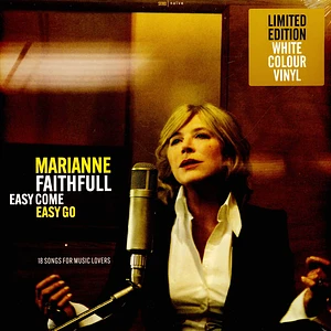 Marianne Faithfull - Easy Come Easy Go White Vinyl Edition