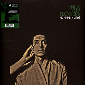 H. Hawkline - Milk For Flowers