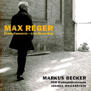 Markus Becker - Max Reger: Piano Concerto-Live Recording