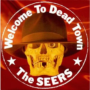 The Seers - Welcome To Dead Town