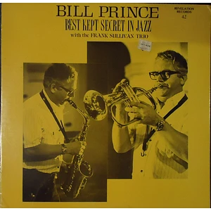Bill Prince With Frank Sullivan - Best Kept Secret In Jazz