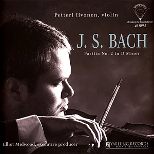 Petteri Iivonen - J.S. Bach Partita No. 2 In D Minor