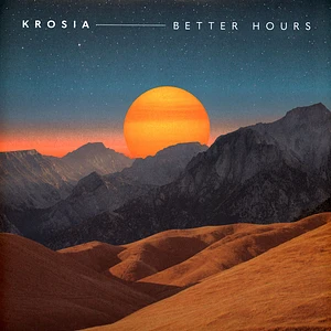 Krosia - Better Hours Colored Vinyl Edition