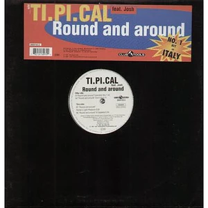 Ti.Pi.Cal. Feat. Josh Colow - Round And Around