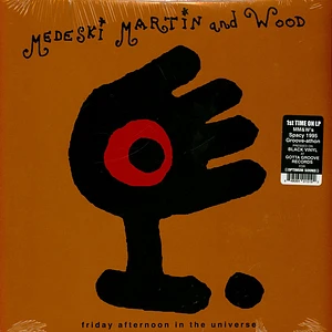 Medeski Martin & Wood - Friday Afternoon In The Universe