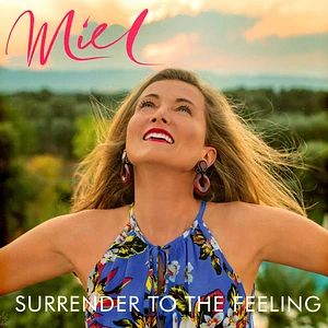 Miel De Botton - Surrender To The Feeling