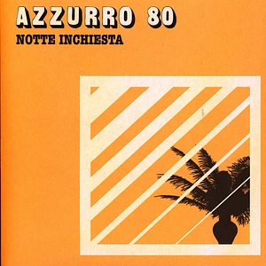 Azzurro 80 - Notte Inchiesta