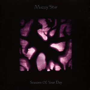 Mazzy Star - Seasons Of Your Day Black Vinyl Edition
