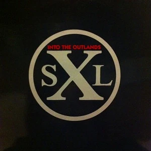 SXL - Into The Outlands