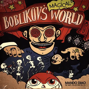Mando Diao - Boblikov's Magical World The Vinyl Collection Vol.1-3