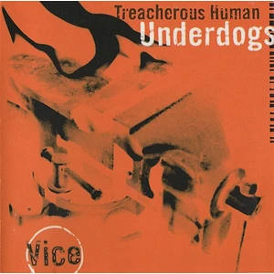 Treacherous Human Underdogs - Vice