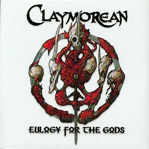 Claymorean - Eulogy Of The Gods