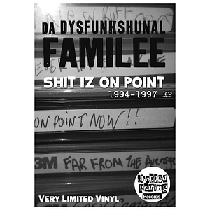 Dysfunkshunal Familee - Shit Iz On Point '94 - '97 EP