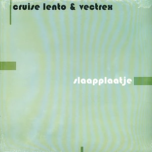 Cruise Lento & Vectrex - Slaapplaatje