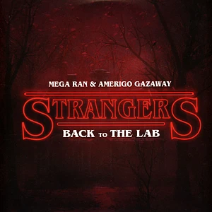 Mega Ran & Amerigo Gazaway - Strangers