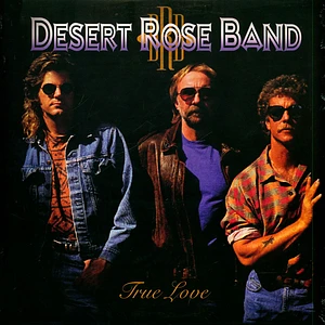 The Desert Rose Band - True Love