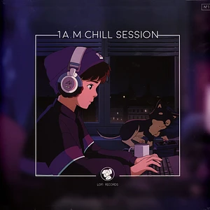 V.A. - 1 A.M Chill Session Version 1 Colored Vinyl Edition