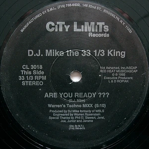 D.J. Mike the 33 1/3 King - Are You Ready ???