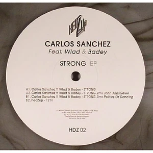 Carlos Sánchez Feat. Wlad & Damien Badey - Strong EP