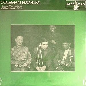 Coleman Hawkins - Jazz Reunion