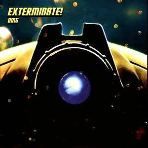 DMS - Exterminate EP