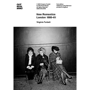 Virginia Turbett - New Romantics London 1980-81