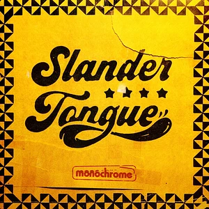 Slander Tongue - Monochrome