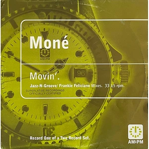 Moné - Movin' (Jazz-N-Groove / Frankie Feliciano Mixes)