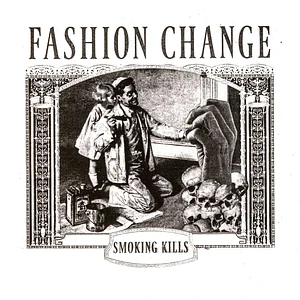 Fashion Change - Smoking Kills