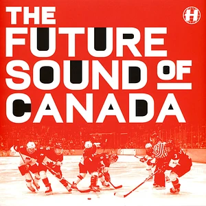 V.A. - The Future Sound Of Canada