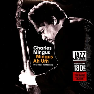 Charles Mingus - Mingus Ah Hum - The Original Stereo & Mono Versions