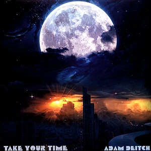 Adam Deitch - Take Your Time