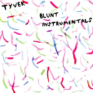 Tyvek - Blunt Instrumentals