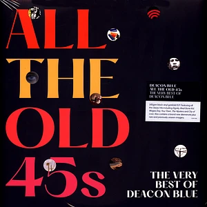 Deacon Blue - All The Old 45s: The Very Best Of