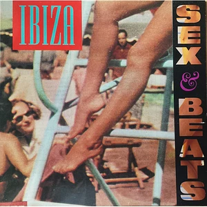 V.A. - Ibiza Sex And Beats