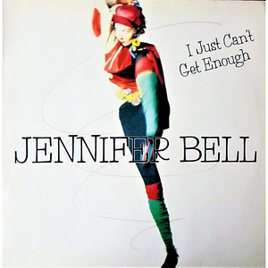 Jennifer Bell - I Just Can't Get Enough