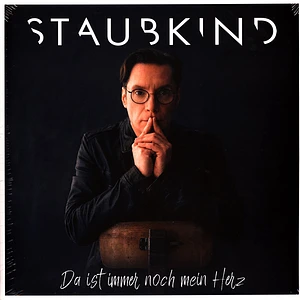 Staubkind - Da Ist Immer Noch Mein Herz White Vinyl Edition