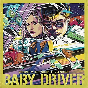 V.A. - Baby Driver Volume 2: The Score For A Score