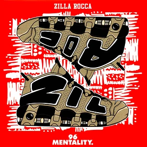 Zilla Rocca - 96 Mentality