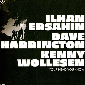 Ilhan Ersahin - Your Head You Know