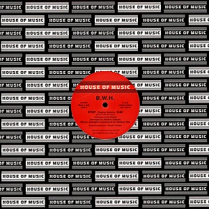B.W.H. - Livin ' Up / Stop Grey Vinyl Edition