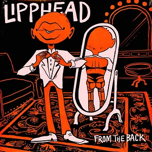 Lipphead - From The Back
