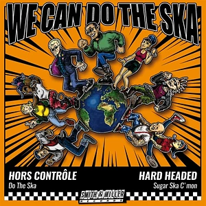 Hors Controle / Hard Headed - We Can Do The Ska 5