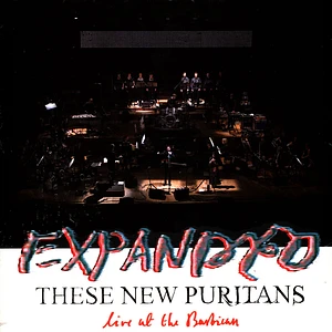 These New Puritans - Expanded Live At The Barbican